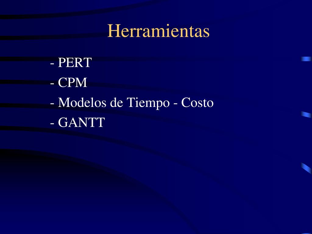 - PERT - CPM - Modelos de Tiempo - Costo - GANTT