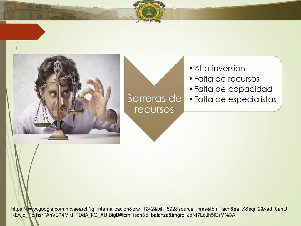 Barreras de recursos Alta inversión. Falta de recursos. Falta de capacidad. Falta de especialistas.