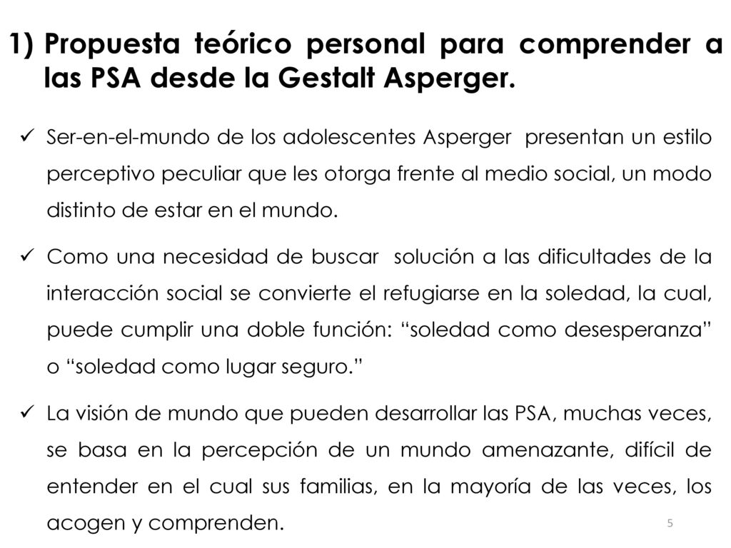 Propuesta teórico personal para comprender a las PSA desde la Gestalt Asperger.