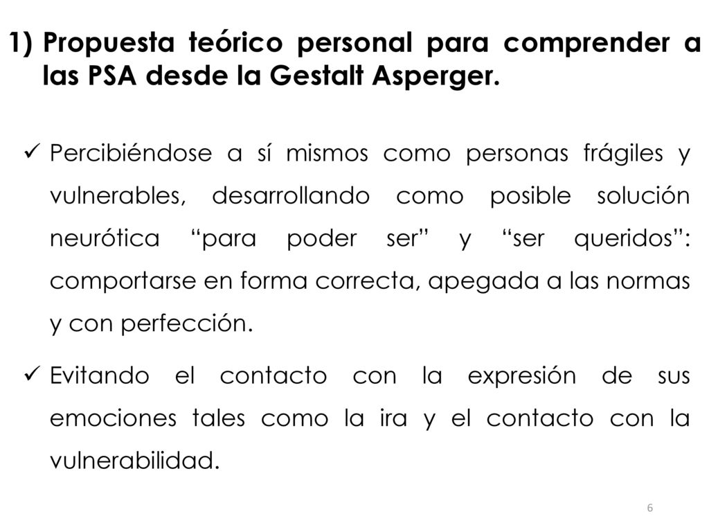 Propuesta teórico personal para comprender a las PSA desde la Gestalt Asperger.