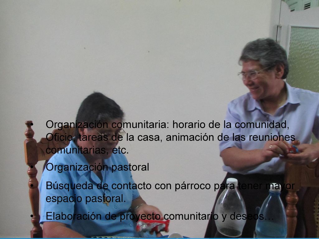 Septiembre 2015 Conformación de la comunidad: dos hermanas de México y dos hermanas de Centroamérica y Cuba.