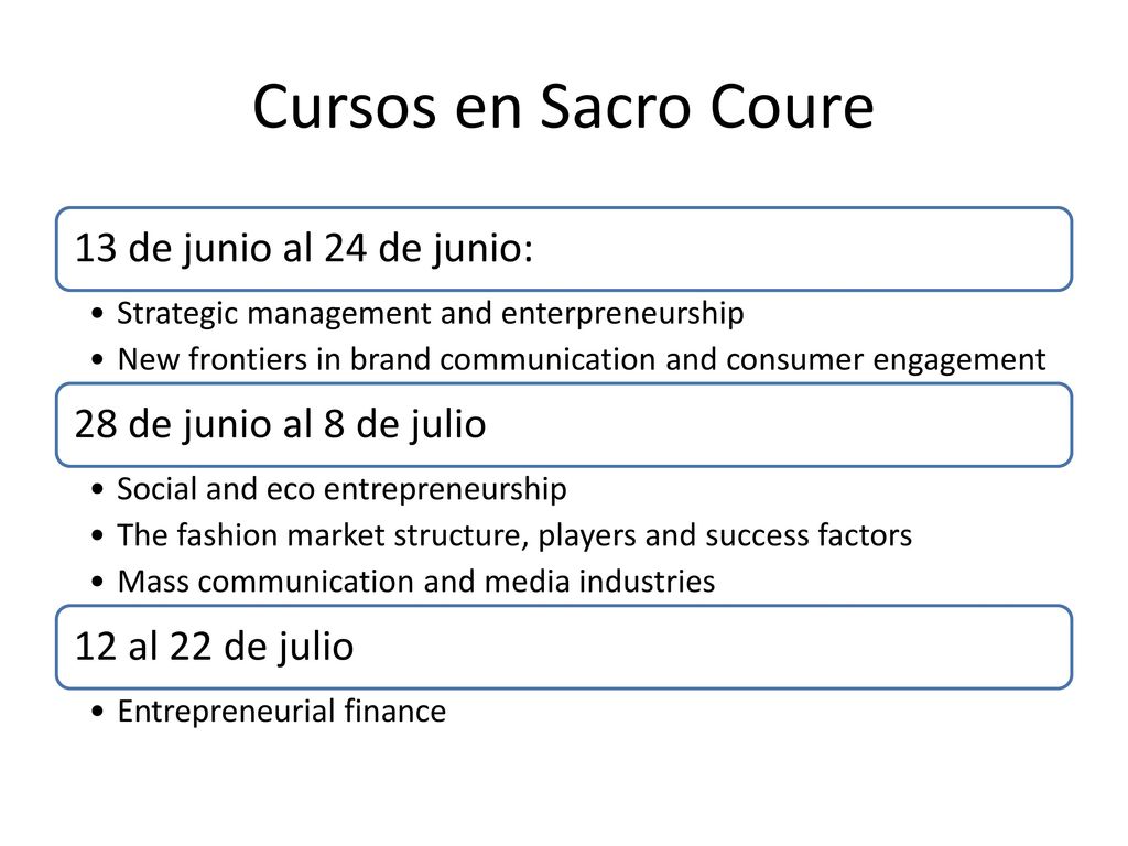 Cursos en Sacro Coure 13 de junio al 24 de junio: