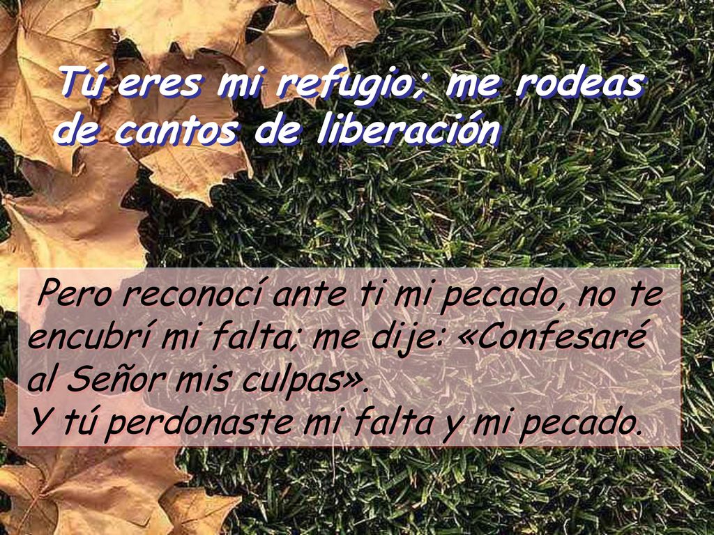 Tú eres mi refugio; me rodeas de cantos de liberación