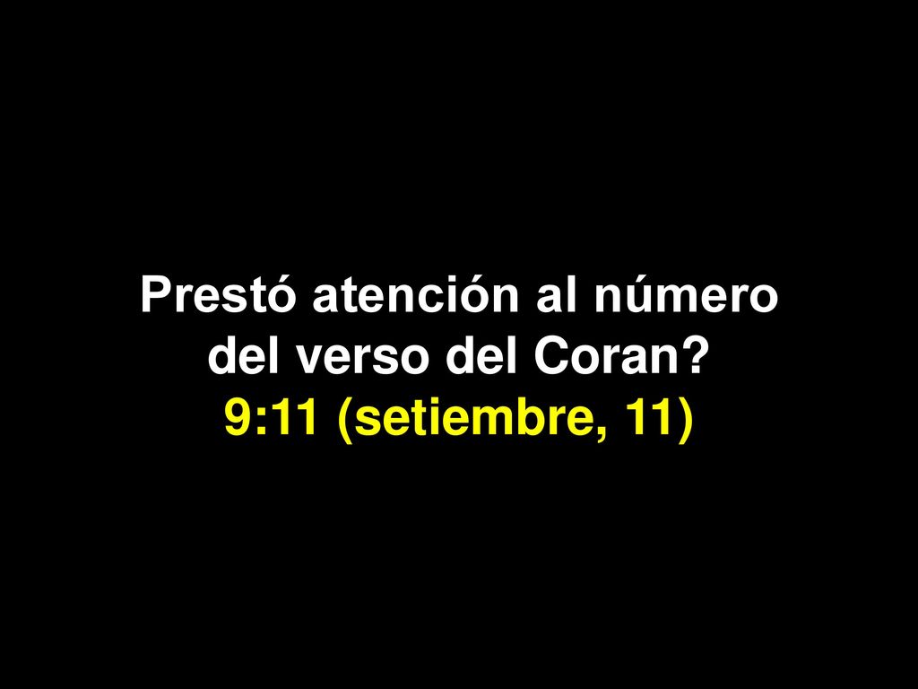 Prestó atención al número del verso del Coran