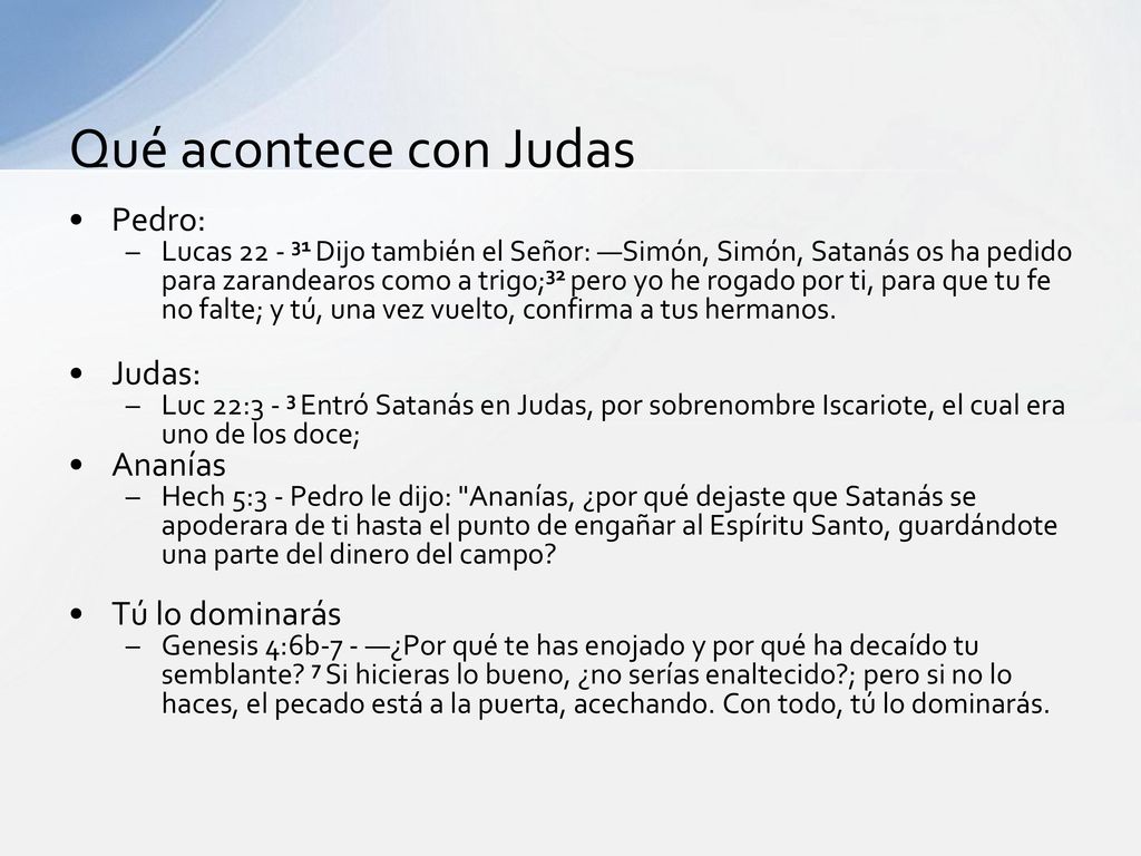 Qué acontece con Judas Pedro: Judas: Ananías Tú lo dominarás