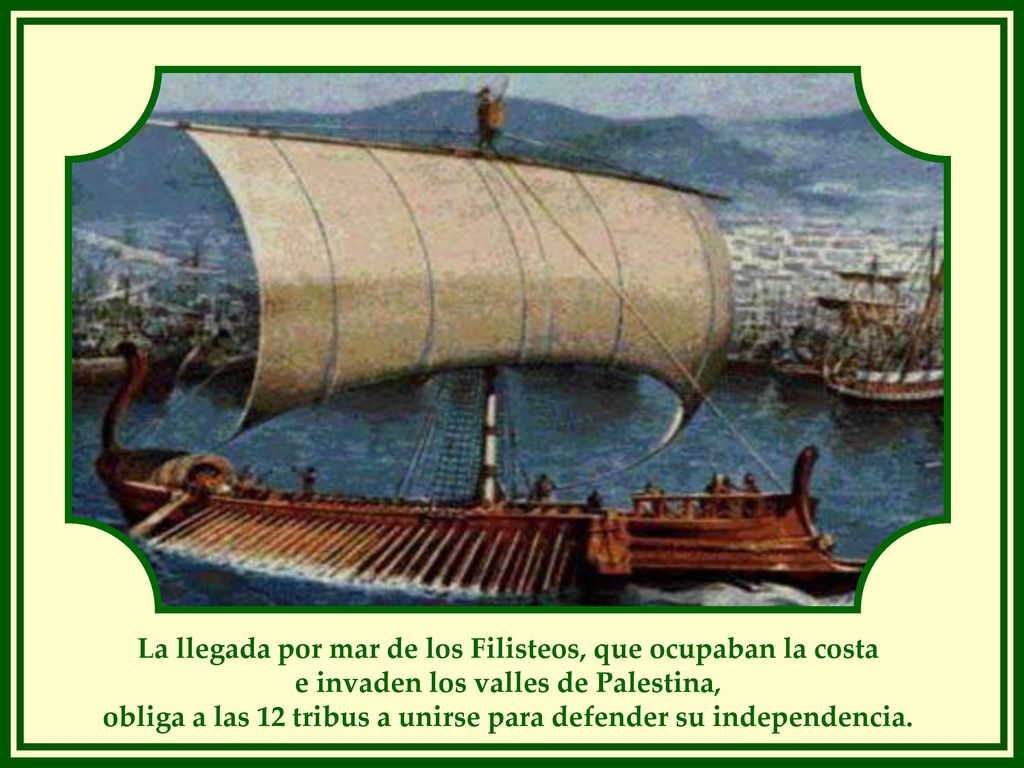 La llegada por mar de los Filisteos, que ocupaban la costa