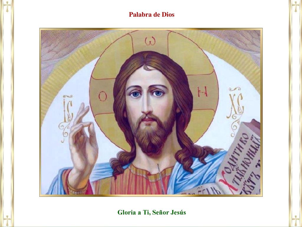 Palabra de Dios Gloria a Ti, Señor Jesús