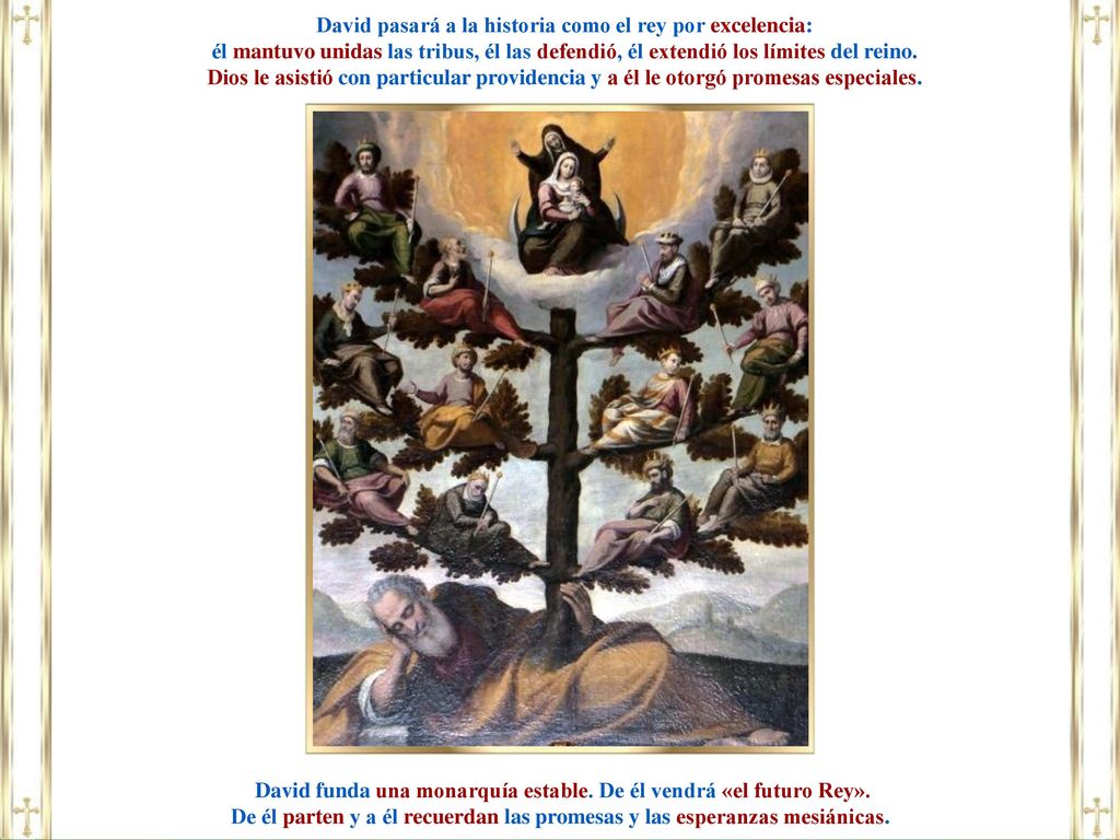 David pasará a la historia como el rey por excelencia: