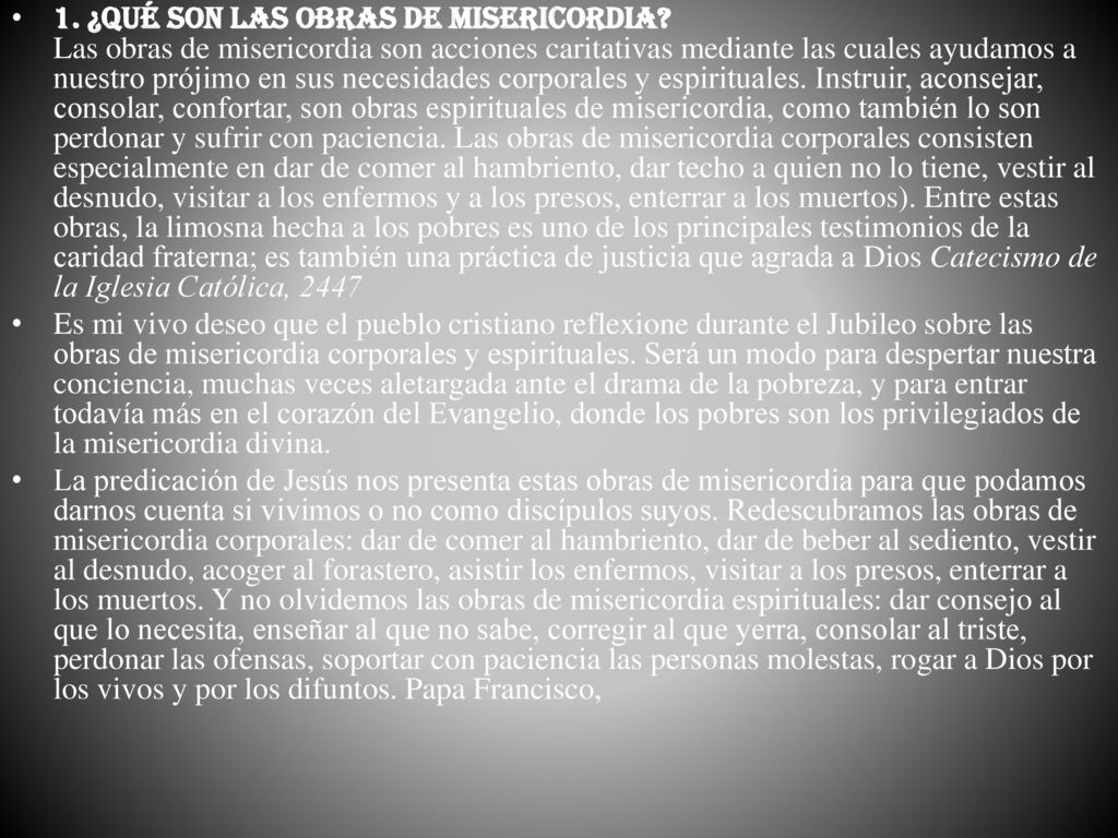 1. ¿Qué son las obras de misericordia