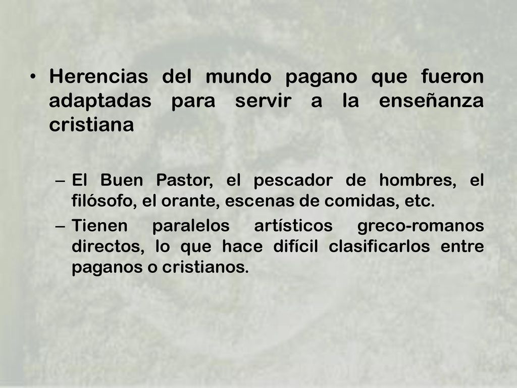 Herencias del mundo pagano que fueron adaptadas para servir a la enseñanza cristiana