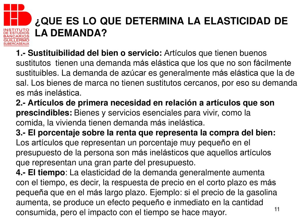 ¿QUE ES LO QUE DETERMINA LA ELASTICIDAD DE LA DEMANDA