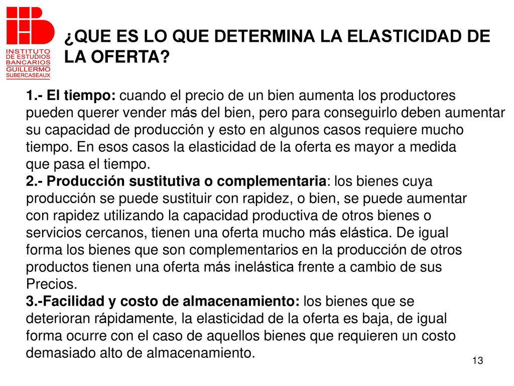 ¿QUE ES LO QUE DETERMINA LA ELASTICIDAD DE LA OFERTA