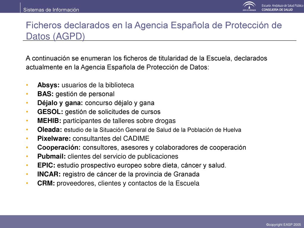 Ficheros declarados en la Agencia Española de Protección de Datos (AGPD)