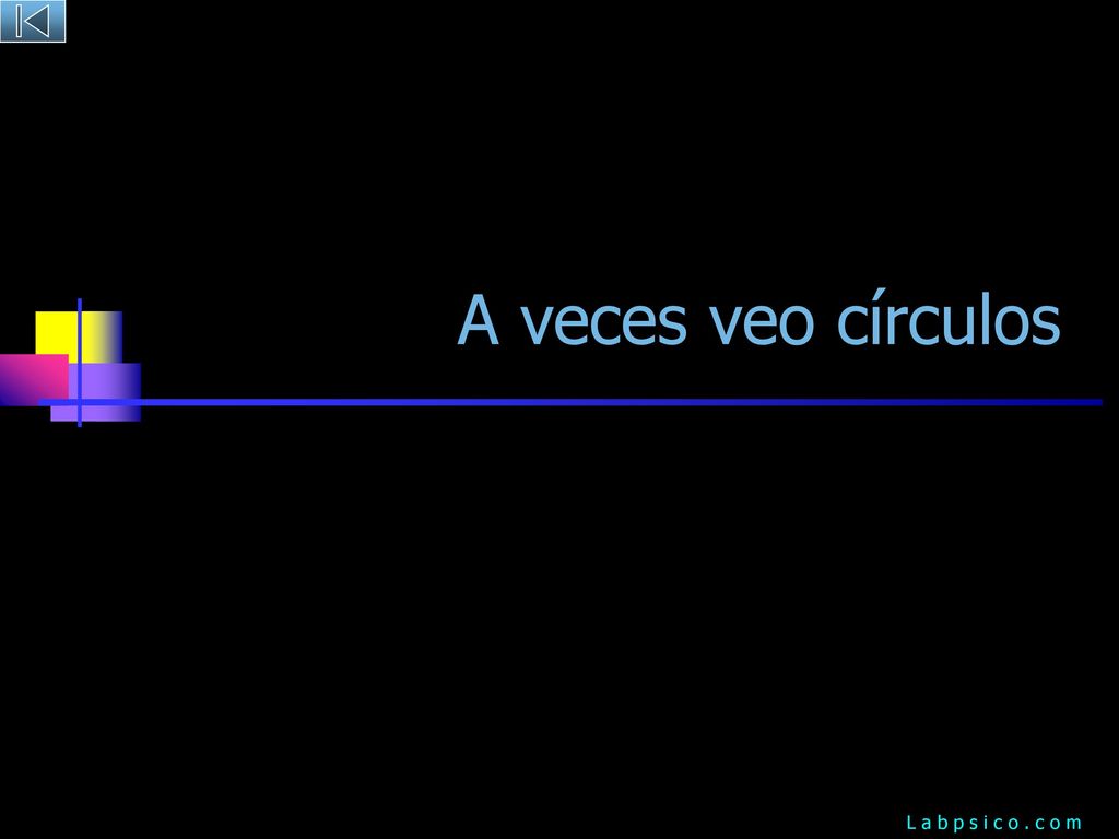 A veces veo círculos L a b p s i c o . c o m