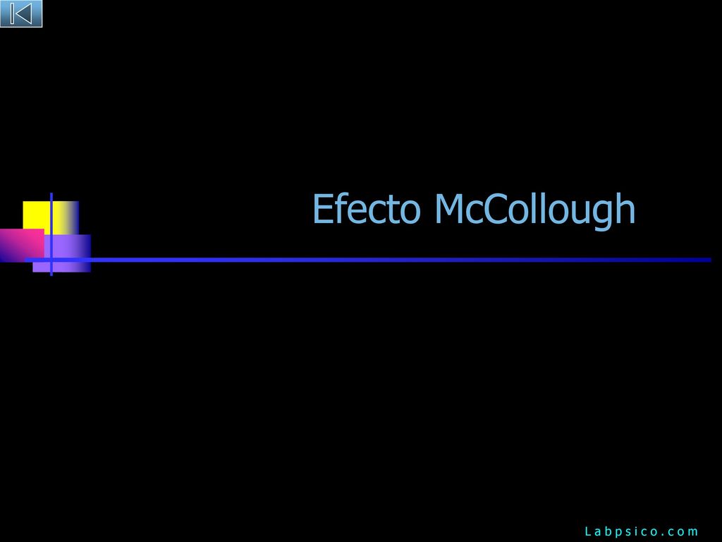 Efecto McCollough L a b p s i c o . c o m