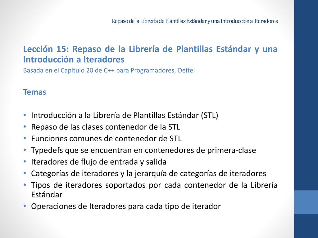 Repaso de la Librería de Plantillas Estándar y una Introducción a Iteradores