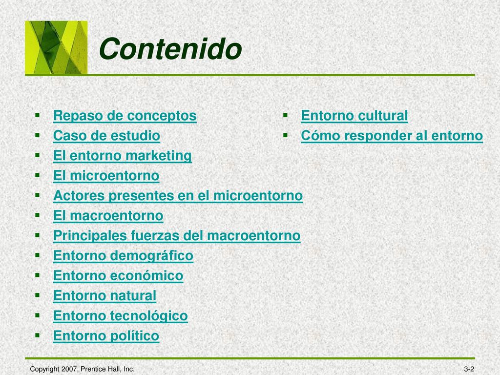 Contenido Repaso de conceptos Caso de estudio El entorno marketing