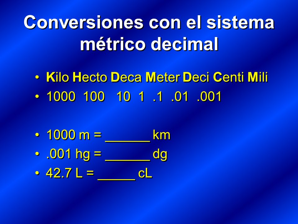 Conversiones con el sistema métrico decimal