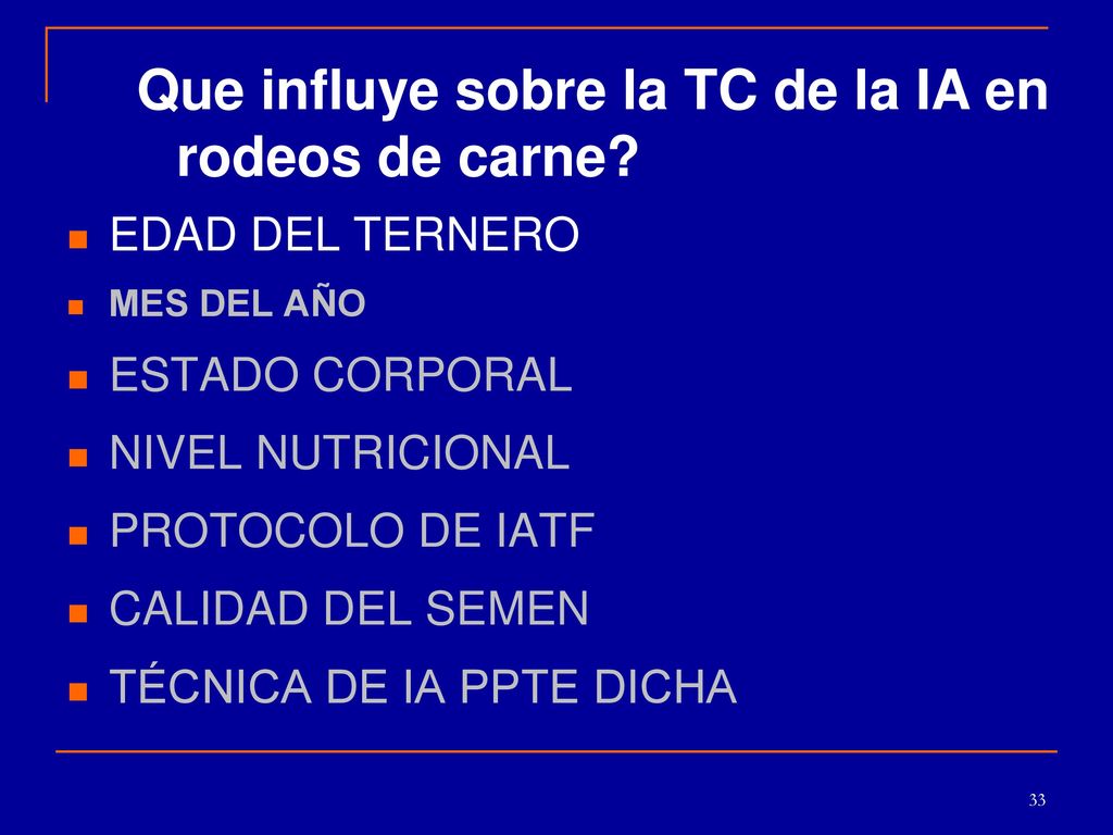 Que influye sobre la TC de la IA en rodeos de carne