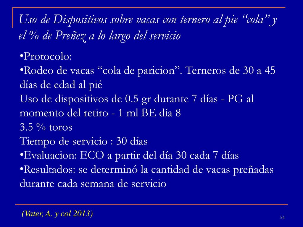 Uso de Dispositivos sobre vacas con ternero al pie cola y el % de Preñez a lo largo del servicio