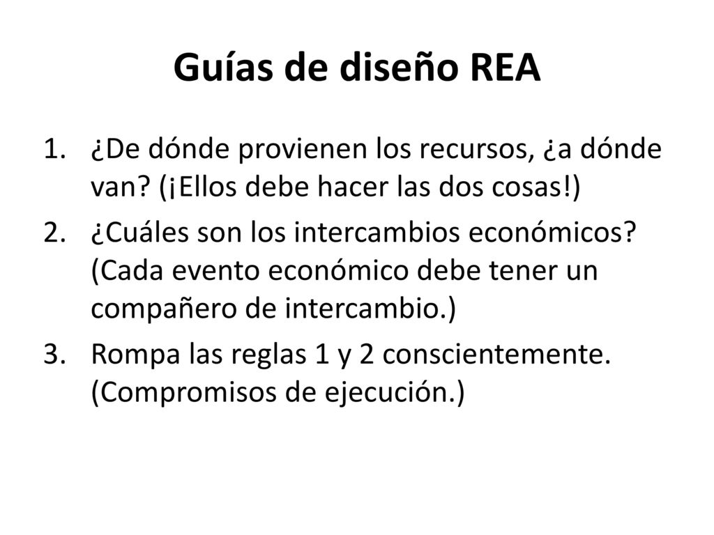 Guías de diseño REA ¿De dónde provienen los recursos, ¿a dónde van (¡Ellos debe hacer las dos cosas!)