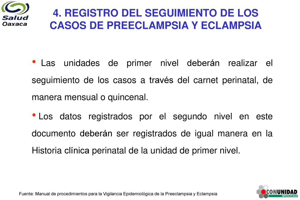 4. REGISTRO DEL SEGUIMIENTO DE LOS CASOS DE PREECLAMPSIA Y ECLAMPSIA