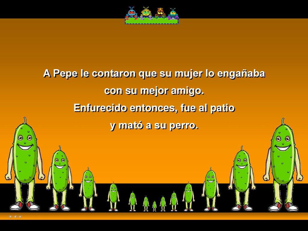 A Pepe le contaron que su mujer lo engañaba con su mejor amigo.