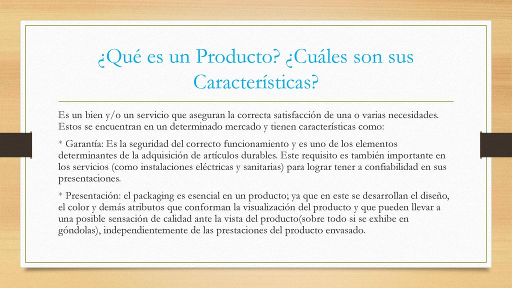 ¿Qué es un Producto ¿Cuáles son sus Características