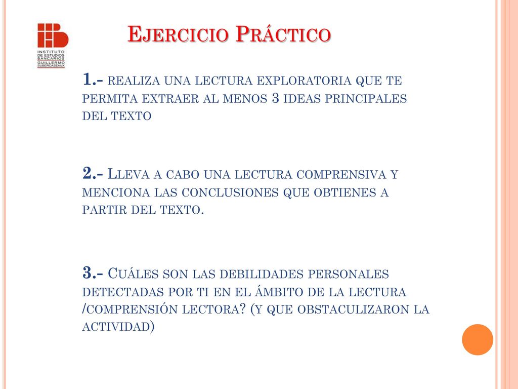 Ejercicio Práctico 1.- realiza una lectura exploratoria que te permita extraer al menos 3 ideas principales del texto.