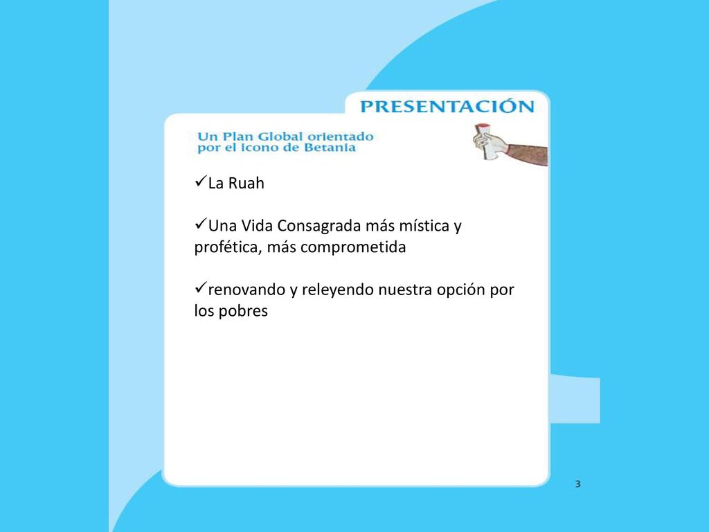 La Ruah Una Vida Consagrada más mística y profética, más comprometida.