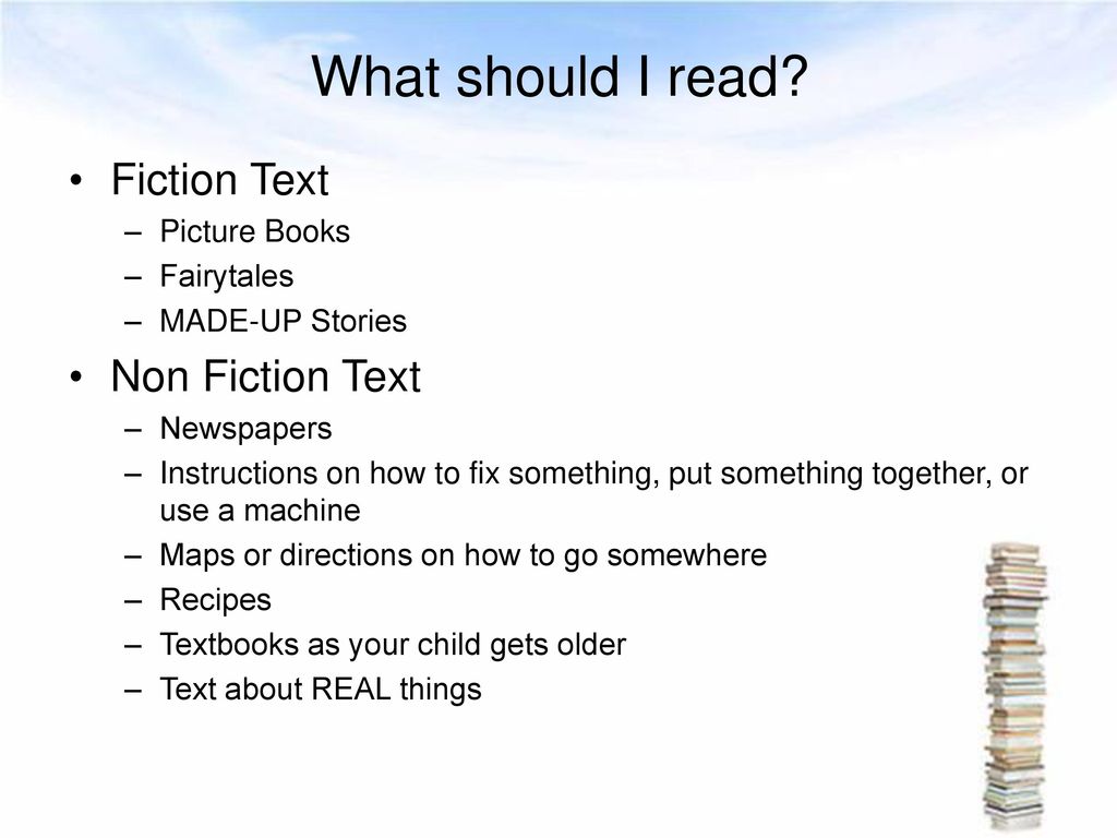 What should I read Fiction Text Non Fiction Text Picture Books