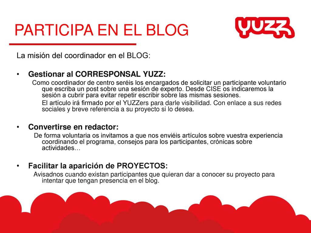 PARTICIPA EN EL BLOG La misión del coordinador en el BLOG: