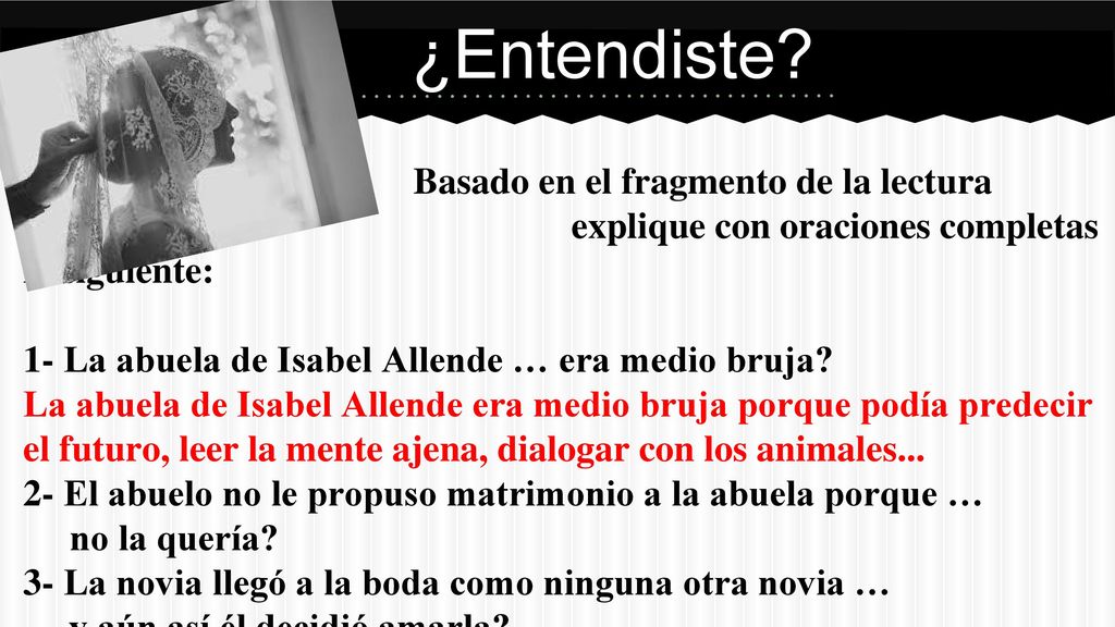 ¿Entendiste Basado en el fragmento de la lectura explique con oraciones completas lo siguiente: