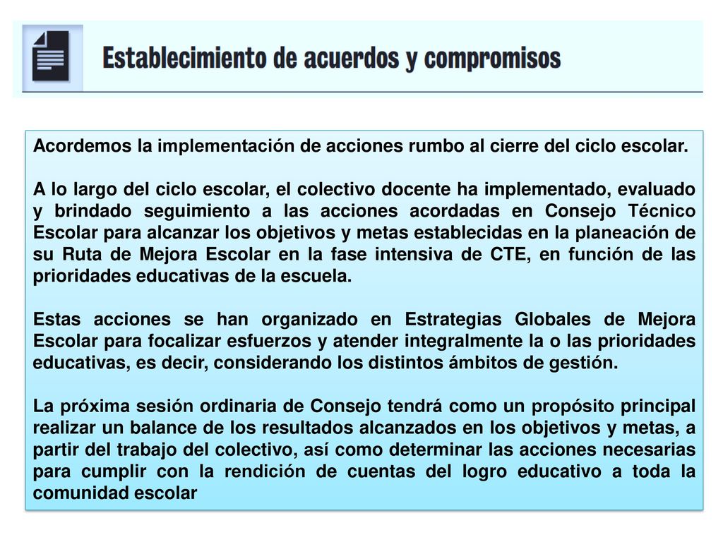 Acordemos la implementación de acciones rumbo al cierre del ciclo escolar.