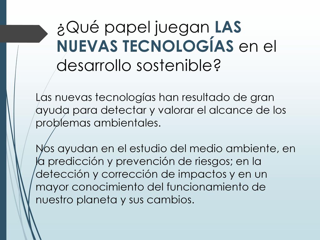 ¿Qué papel juegan LAS NUEVAS TECNOLOGÍAS en el desarrollo sostenible