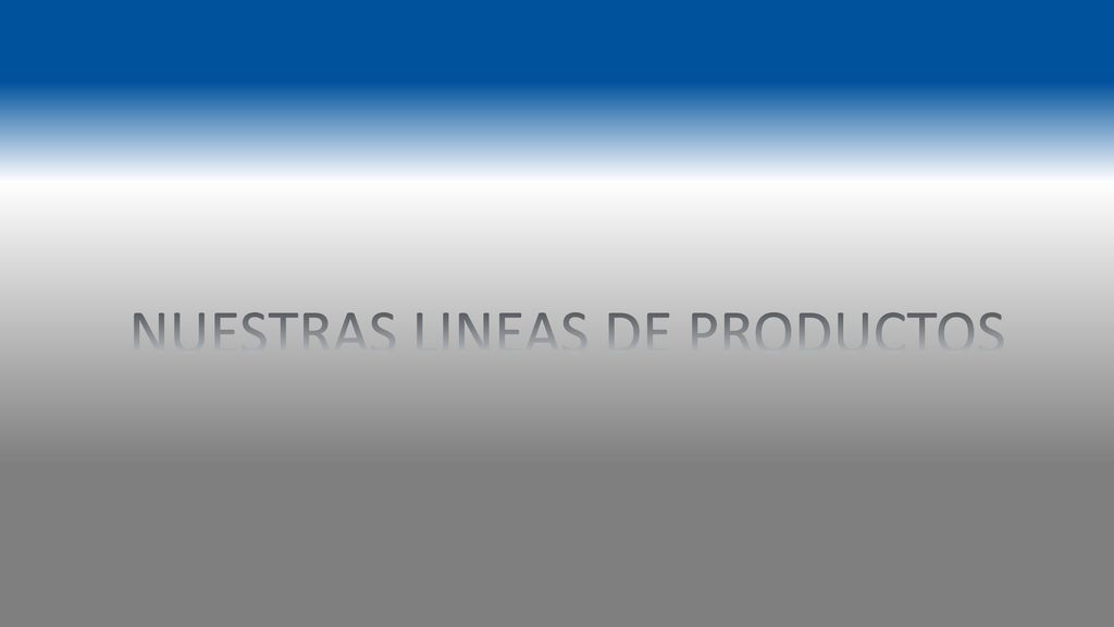 NUESTRAS LINEAS DE PRODUCTOS