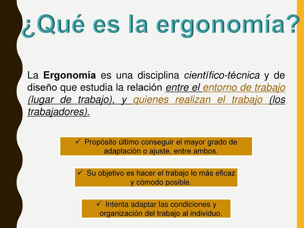 Su objetivo es hacer el trabajo lo más eficaz y cómodo posible.