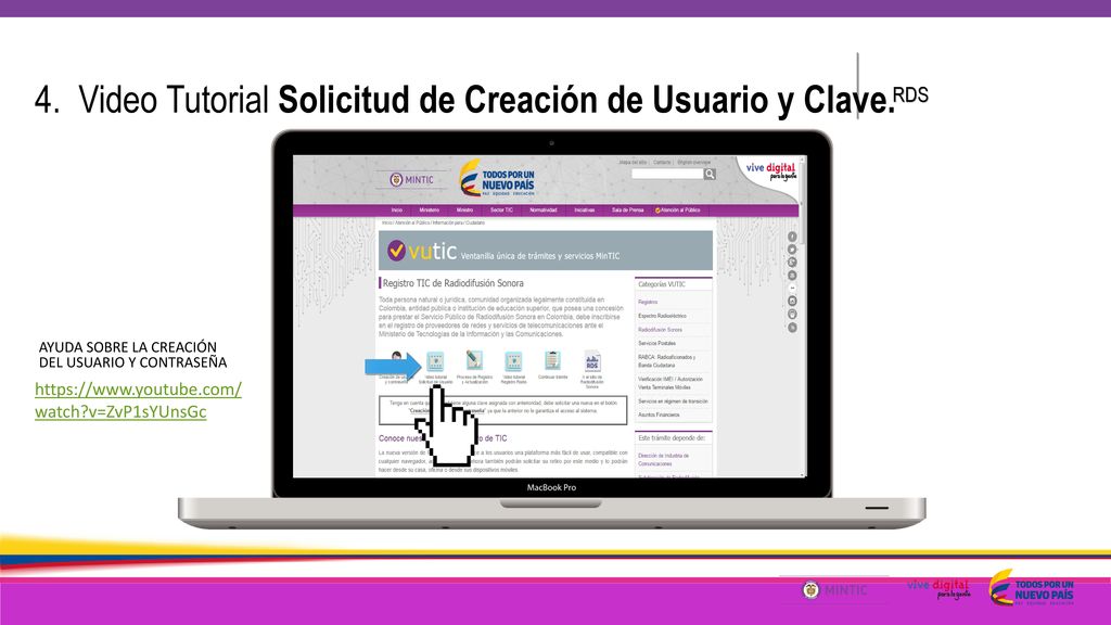 4. Video Tutorial Solicitud de Creación de Usuario y Clave.