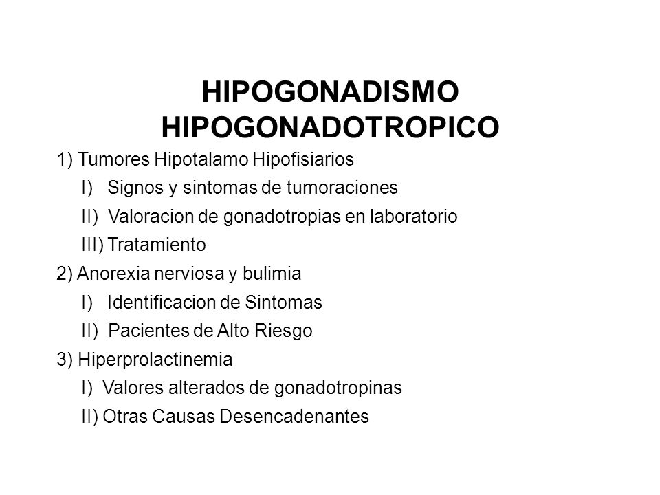 HIPOGONADISMO HIPOGONADOTROPICO