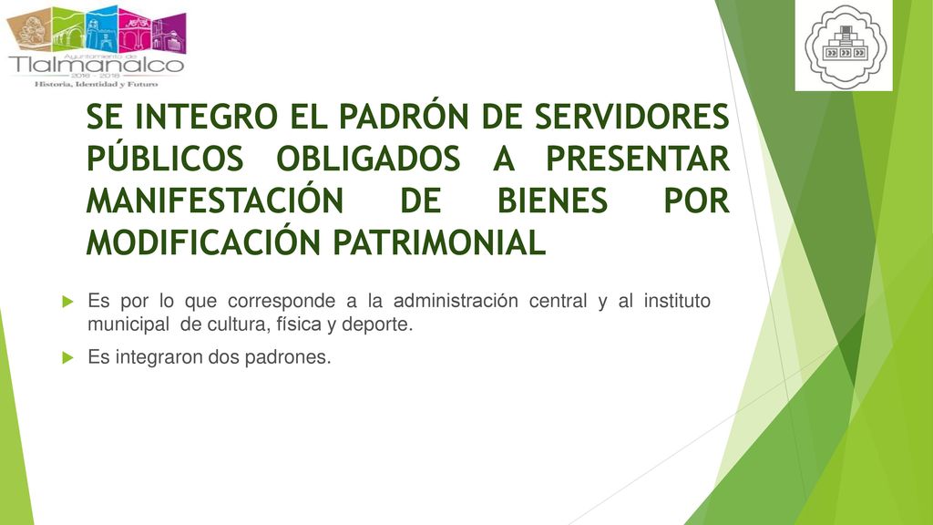 SE INTEGRO EL PADRÓN DE SERVIDORES PÚBLICOS OBLIGADOS A PRESENTAR MANIFESTACIÓN DE BIENES POR MODIFICACIÓN PATRIMONIAL
