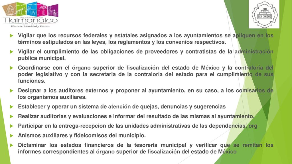 Vigilar que los recursos federales y estatales asignados a los ayuntamientos se apliquen en los términos estipulados en las leyes, los reglamentos y los convenios respectivos.