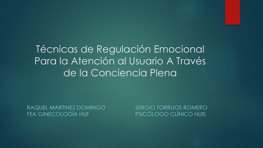 Técnicas de Regulación Emocional Para la Atención al Usuario A Través de la Conciencia Plena