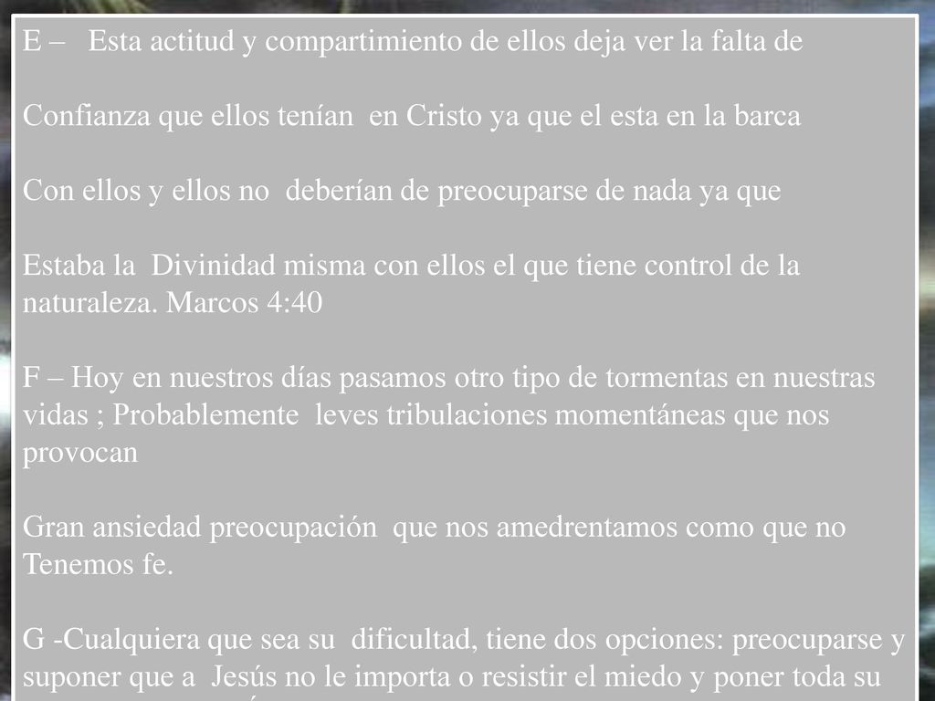 E – Esta actitud y compartimiento de ellos deja ver la falta de