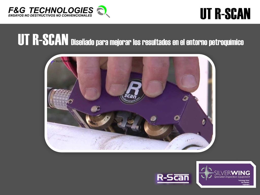 UT R-SCAN UT R-SCAN Diseñado para mejorar los resultados en el entorno petroquímico
