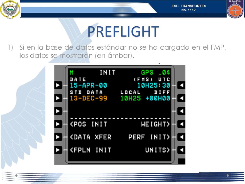 PREFLIGHT Si en la base de datos estándar no se ha cargado en el FMP, los datos se mostrarán (en ámbar).