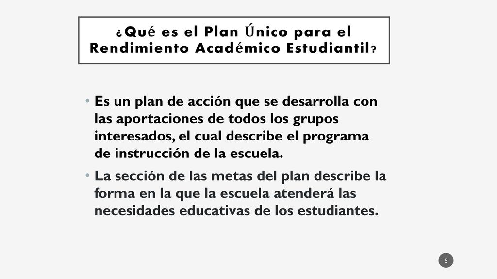 ¿Qué es el Plan Único para el Rendimiento Académico Estudiantil