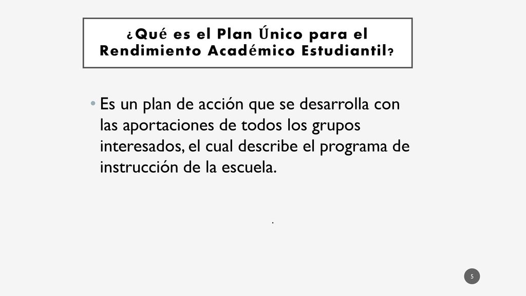 ¿Qué es el Plan Único para el Rendimiento Académico Estudiantil