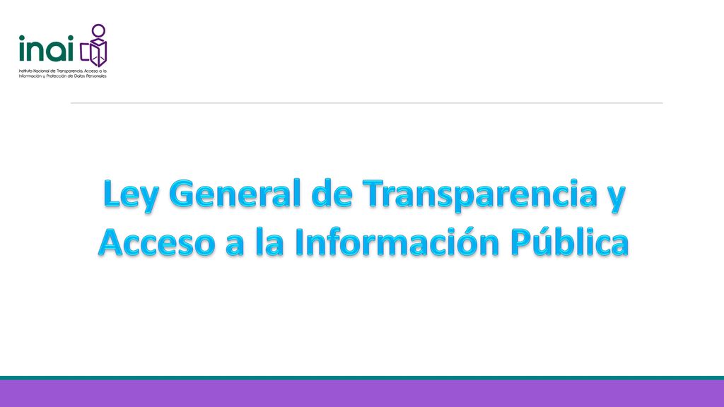 Ley General de Transparencia y Acceso a la Información Pública