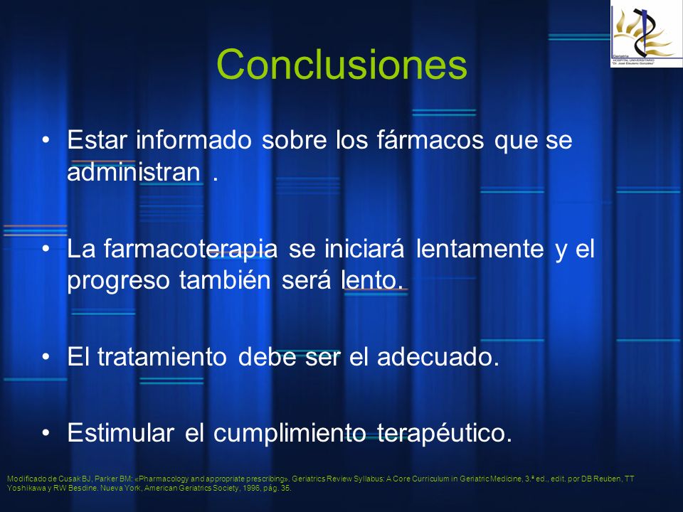 Conclusiones Estar informado sobre los fármacos que se administran .