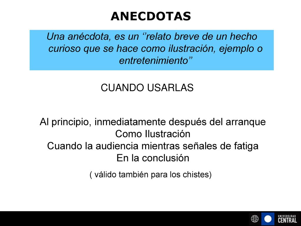 ANECDOTAS Una anécdota, es un ‘’relato breve de un hecho curioso que se hace como ilustración, ejemplo o entretenimiento’’